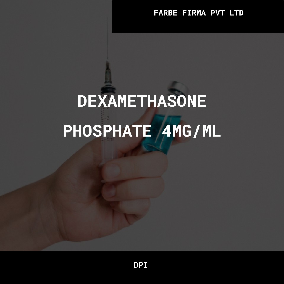 DEXAMETHASONE PHOSPHATE 4MG_ML- FARBE FIRMA PVT LTD Bulk DEXAMETHASONE PHOSPHATE 4MG ML FARBE FIRMA PVT LTD Wholesale Supplies