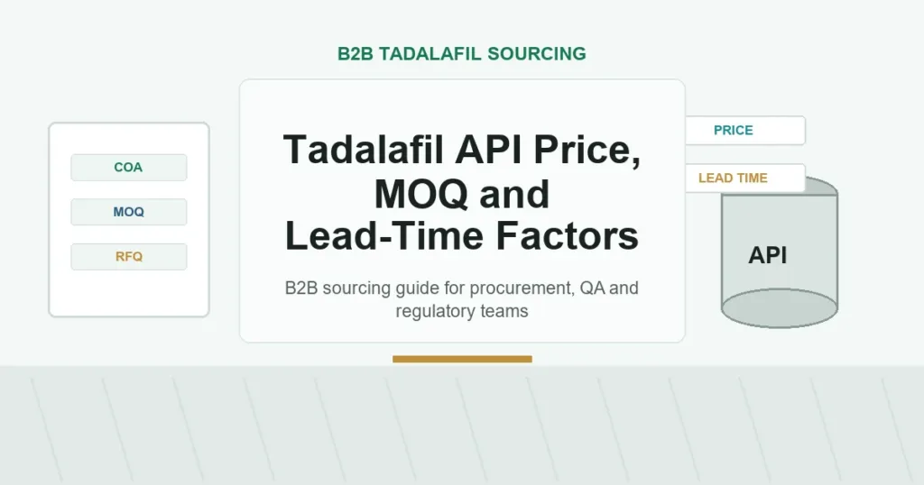 Bulk tadalafil api price moq lead time factors 1 Wholesale Supplies